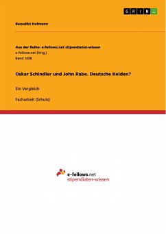 Oskar Schindler und John Rabe. Deutsche Helden? (eBook, PDF)