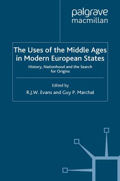 The Uses of the Middle Ages in Modern European States (eBook, PDF)