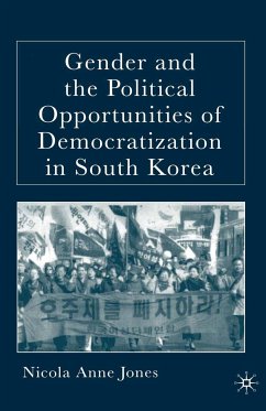 Gender and the Political Opportunities of Democratization in South Korea (eBook, PDF) - Jones, N.