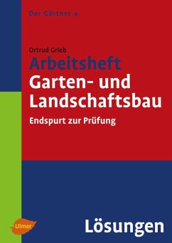 Arbeitsheft Garten- und Landschaftsbau. Lösungen (eBook, PDF) - Grieb, Ortrud