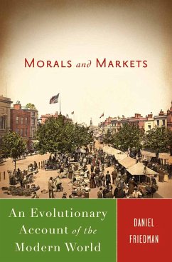 Morals and Markets (eBook, PDF) - Friedman, D.