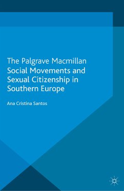 Social Movements and Sexual Citizenship in Southern Europe (eBook, PDF)