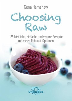 Choosing Raw (eBook, ePUB) - Hamshaw, Gena