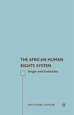 The African Human Rights System (eBook, PDF) The African Human Rights System (eBook, PDF)