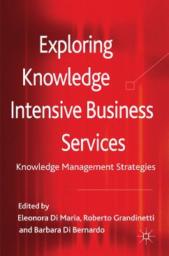 Exploring Knowledge-Intensive Business Services (eBook, PDF) - Grandinetti, Roberto; Di Bernardo, Barbara