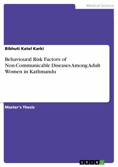 Behavioural Risk Factors of Non-Communicable Diseases Among Adult Women in Kathmandu (eBook, PDF) - Katel Karki, Bibhuti