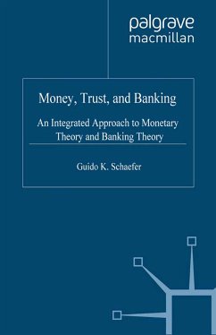 Money, Trust, and Banking (eBook, PDF) - Schaefer, G.