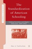 The Standardization of American Schooling (eBook, PDF)