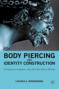 Body Piercing and Identity Construction (eBook, PDF) - NA, NA