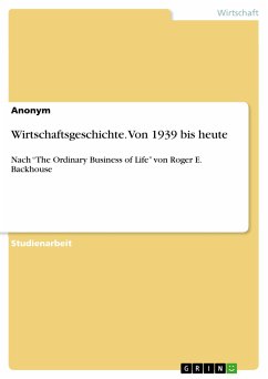 Wirtschaftsgeschichte. Von 1939 bis heute (eBook, PDF)