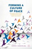 Forming a Culture of Peace (eBook, PDF)