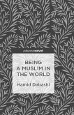 Being a Muslim in the World (eBook, PDF)