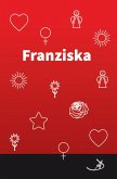 Franziska (eBook, ePUB)