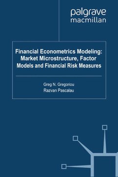 Financial Econometrics Modeling: Market Microstructure, Factor Models and Financial Risk Measures (eBook, PDF)