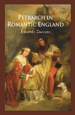 Petrarch in Romantic England (eBook, PDF) - Zuccato, E.