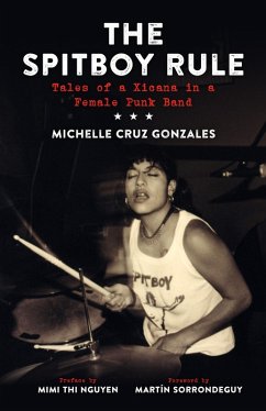 Spitboy Rule (eBook, ePUB) - Gonzales, Michelle Cruz