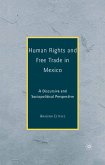 Human Rights and Free Trade in Mexico (eBook, PDF)