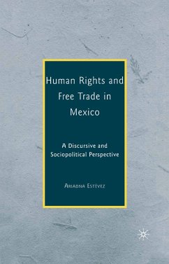 Human Rights and Free Trade in Mexico (eBook, PDF) - Estévez, Ariadna