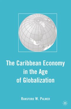 The Caribbean Economy in the Age of Globalization (eBook, PDF) - Palmer, R.