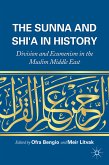 The Sunna and Shi'a in History (eBook, PDF)