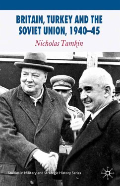 Britain, Turkey and the Soviet Union, 1940–45 (eBook, PDF)