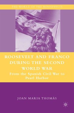 Roosevelt and Franco during the Second World War (eBook, PDF) - Thomàs, J.