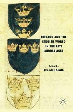 Ireland and the English World in the Late Middle Ages (eBook, PDF)