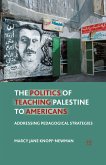 The Politics of Teaching Palestine to Americans (eBook, PDF)