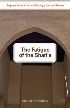 The Fatigue of the Shari‘a (eBook, PDF) - Ahmad, A.