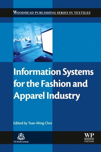 Information Systems for the Fashion and Apparel Industry (eBook, ePUB) Information Systems for the Fashion and Apparel Industry (eBook, ePUB)