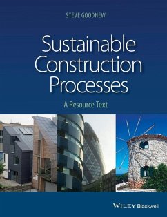 Sustainable Construction Processes (eBook, ePUB) - Goodhew, Steve