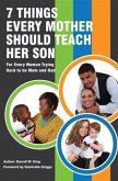 7 Things Every Mother Should Teach Her Son (eBook, ePUB)