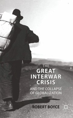 The Great Interwar Crisis and the Collapse of Globalization (eBook, PDF)