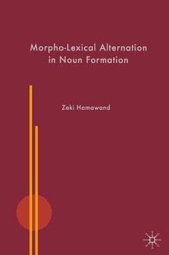 Morpho-Lexical Alternation in Noun Formation (eBook, PDF) - Hamawand, Z.