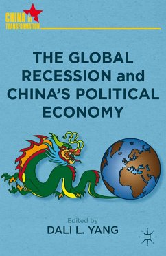 The Global Recession and China's Political Economy (eBook, PDF)