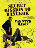 Colonel Hugh North 20: Secret Mission to Bangkok (eBook, ePUB)