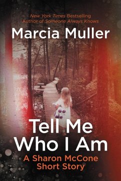 Tell Me Who I Am (eBook, ePUB) - Muller, Marcia