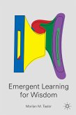 Emergent Learning for Wisdom (eBook, PDF)