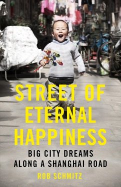 Street of Eternal Happiness (eBook, ePUB) - Schmitz, Rob