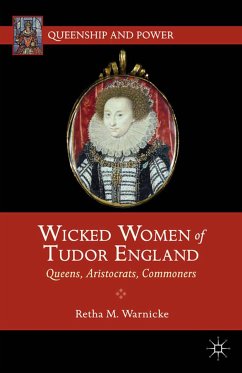 Wicked Women of Tudor England (eBook, PDF) - Warnicke, R.