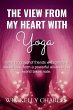 The View from my Heart with Yoga... - Bild 1