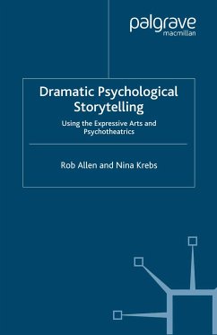 Dramatic Psychological Storytelling (eBook, PDF) - Allen, R.; Krebs, N.