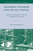 Governing Childhood into the 21st Century (eBook, PDF)