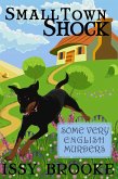 Small Town Shock (Some Very English Murders, #1) (eBook, ePUB)