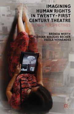 Imagining Human Rights in Twenty-First Century Theater (eBook, PDF)