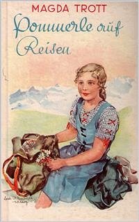 Pommerle auf Reisen (Illustrierte Ausgabe) (eBook, ePUB) - Trott, Magda