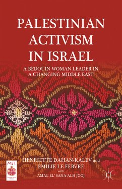 Palestinian Activism in Israel (eBook, PDF) - Dahan-Kalev, H.; Febvre, E. Le; Sana-Alh’jooj, Amal El’; Le Febvre, Emilie