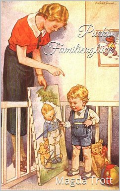 Puckis Familienglück (Illustrierte Ausgabe) (eBook, ePUB) - Trott, Magda