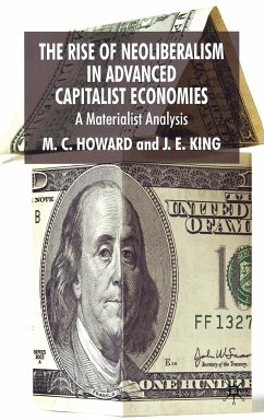The Rise of Neoliberalism in Advanced Capitalist Economies (eBook, PDF) - Howard, M.; King, J.E.