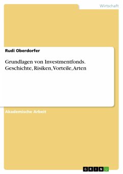 Grundlagen von Investmentfonds. Geschichte, Risiken, Vorteile, Arten (eBook, PDF) - Oberdorfer, Rudi
